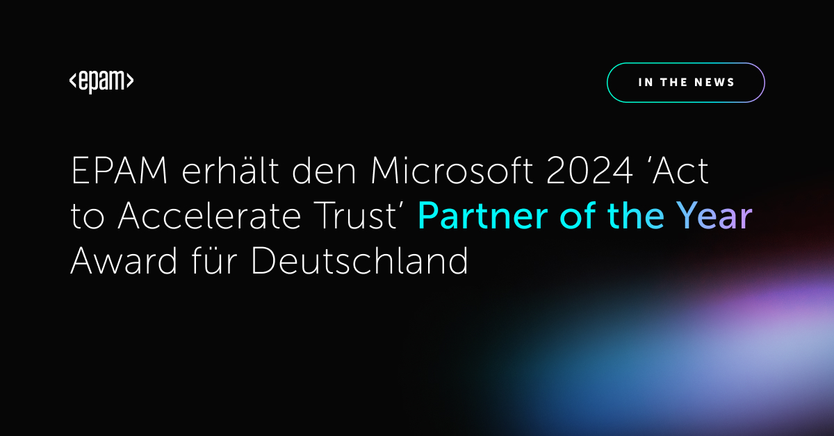 EPAM ist Microsoft Trust Partner of the Year 2024 für Deutschland | EPAM